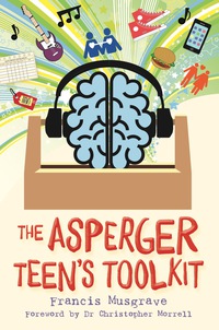 Titelbild: The Asperger Teen's Toolkit 9781785921612