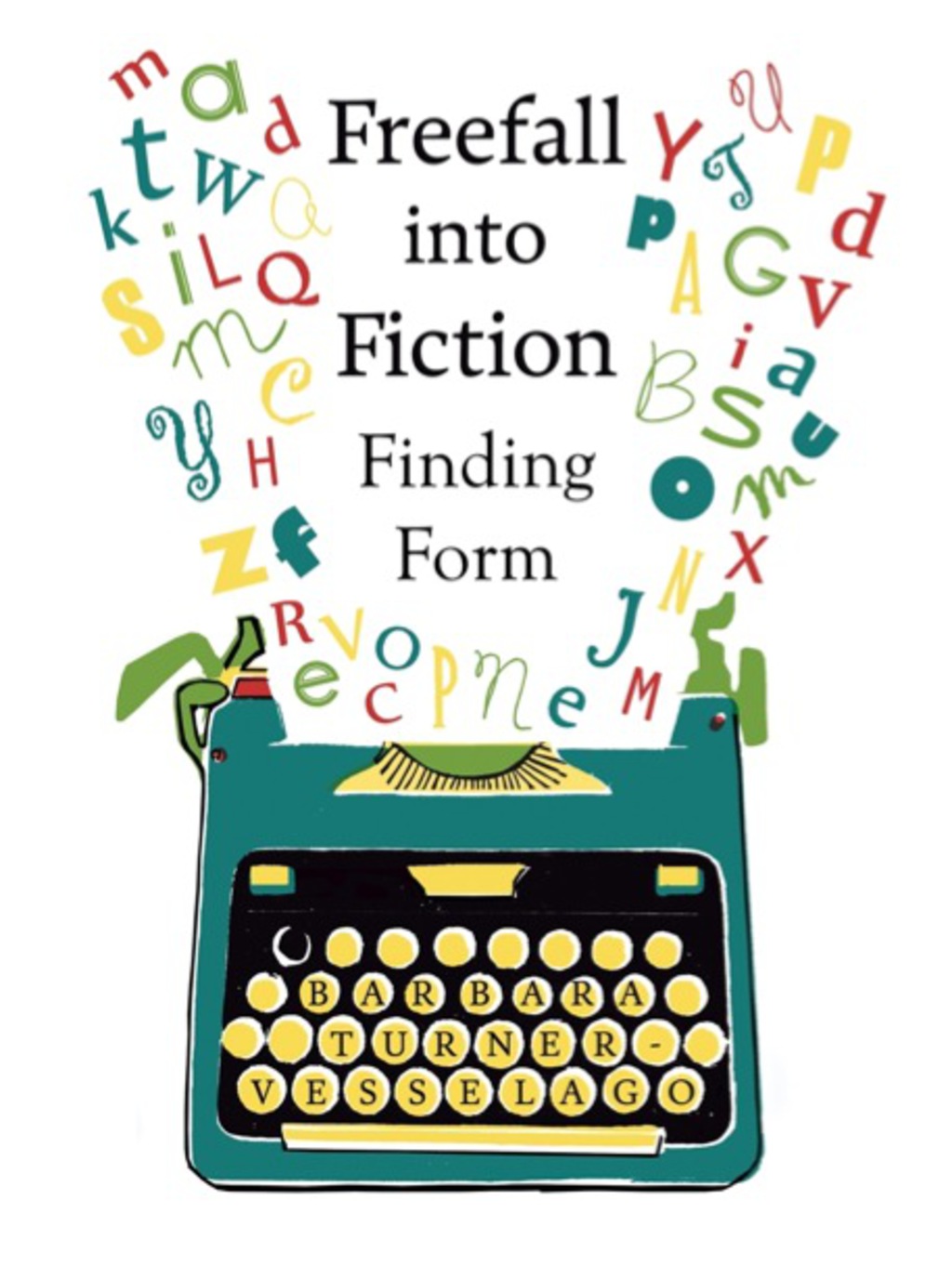 Freefall into Fiction Finding Form