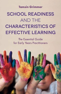 Cover image: School Readiness and the Characteristics of Effective Learning 9781784508593