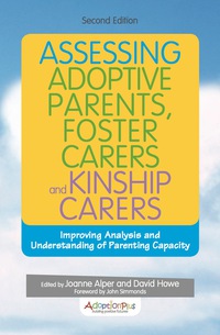 Imagen de portada: Assessing Adoptive Parents, Foster Carers and Kinship Carers, Second Edition 2nd edition 9781785921773