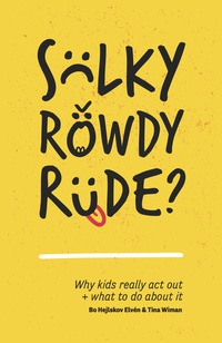 Cover image: Sulky, Rowdy, Rude? 9781785922138