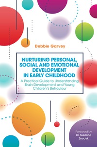 Cover image: Nurturing Personal, Social and Emotional Development in Early Childhood 9781785922237