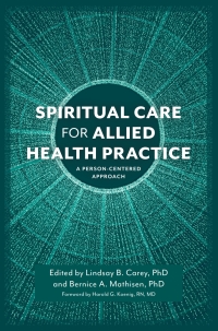 Cover image: Spiritual Care for Allied Health Practice 9781785922206