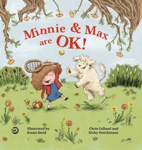 表紙画像: Minnie and Max are OK! 9781785922336