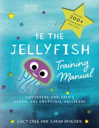 Omslagafbeelding: Be the Jellyfish Training Manual 9781785922428