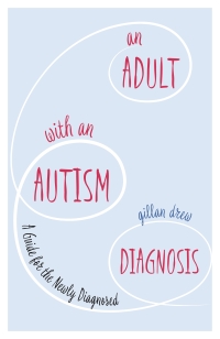 Omslagafbeelding: An Adult with an Autism Diagnosis 9781785922466