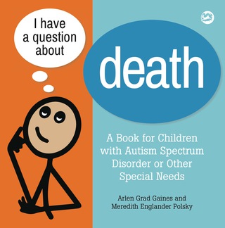 صورة الغلاف: I Have a Question about Death 9781785927508