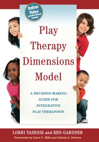表紙画像: Play Therapy Dimensions Model 9781785929908