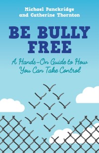 Cover image: Be Bully Free 9781785922824