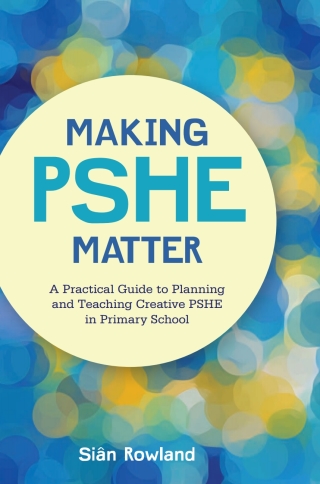 表紙画像: Making PSHE Matter 9781785922862