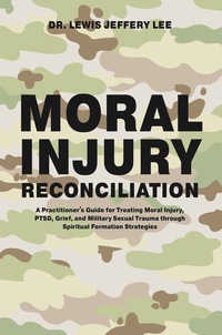Titelbild: Moral Injury Reconciliation 9781785927577