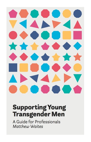 Cover image: Supporting Young Transgender Men 9781785922947