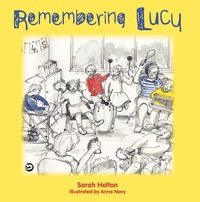 Omslagafbeelding: Remembering Lucy 9781785923074
