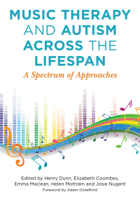 Imagen de portada: Music Therapy and Autism Across the Lifespan 9781785923111