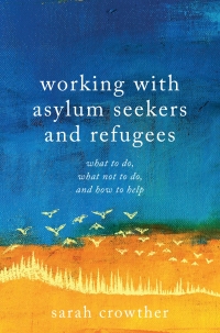 Titelbild: Working with Asylum Seekers and Refugees 9781785923173