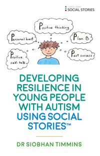 Imagen de portada: Developing Resilience in Young People with Autism using Social Stories™ 9781785923296
