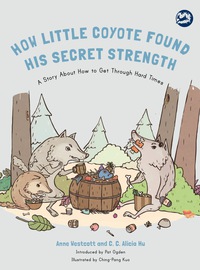 Cover image: How Little Coyote Found His Secret Strength 9781785927713