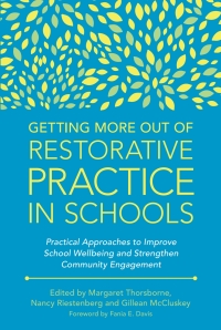 صورة الغلاف: Getting More Out of Restorative Practice in Schools 9781785927768