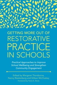 Imagen de portada: Getting More Out of Restorative Practice in Schools 9781785927768