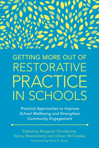 Cover image: Getting More Out of Restorative Practice in Schools 9781785927768