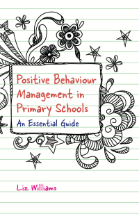 Omslagafbeelding: Positive Behaviour Management in Primary Schools 9781785923616
