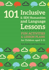 Omslagafbeelding: 101 Inclusive and SEN Humanities and Language Lessons 9781785923678