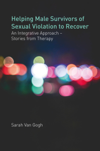 Imagen de portada: Helping Male Survivors of Sexual Violation to Recover 9781785923630