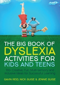 Imagen de portada: The Big Book of Dyslexia Activities for Kids and Teens 9781785923777