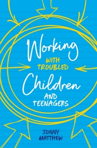 Omslagafbeelding: Working with Troubled Children and Teenagers 9781785923937