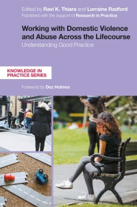 Titelbild: Working with Domestic Violence and Abuse Across the Lifecourse 9781785924040