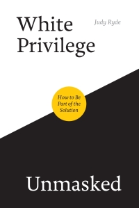 Cover image: White Privilege Unmasked 9781785924088