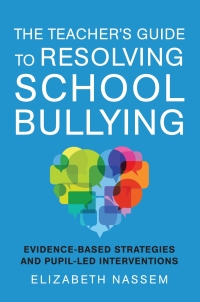 Imagen de portada: The Teacher's Guide to Resolving School Bullying 9781785924194