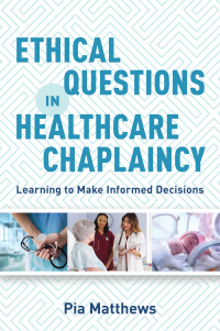Cover image: Ethical Questions in Healthcare Chaplaincy 9781785924217