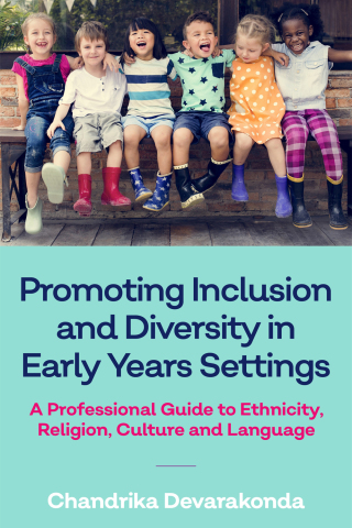 Cover image: Promoting Inclusion and Diversity in Early Years Settings 9781785924231