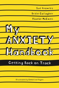 Cover image: My Anxiety Handbook 9781785924408