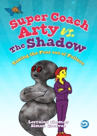 Cover image: Super Coach Arty vs. The Shadow 9781785924415