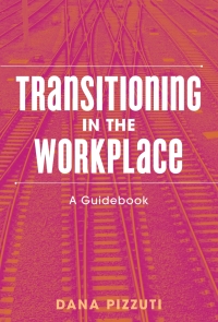 صورة الغلاف: Transitioning in the Workplace 9781785928024