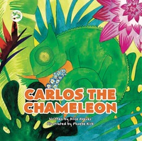 Omslagafbeelding: Carlos the Chameleon 9781785924538