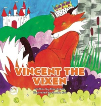 Imagen de portada: Vincent the Vixen 9781785924507
