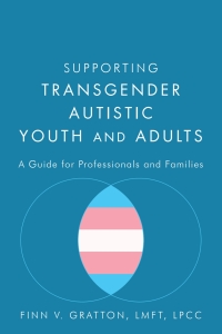 صورة الغلاف: Supporting Transgender Autistic Youth and Adults 9781785928031
