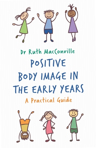 Imagen de portada: Positive Body Image in the Early Years 9781785924590