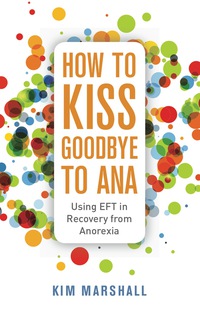 Imagen de portada: How to Kiss Goodbye to Ana 9781785924644