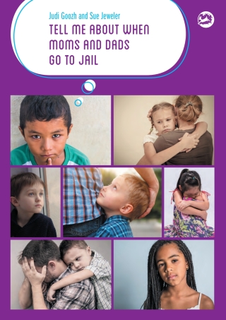 Imagen de portada: Tell Me about When Moms and Dads Go to Jail 9781785928079