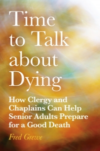 Imagen de portada: Time to Talk about Dying 9781785928055