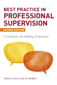 Imagen de portada: Best Practice in Professional Supervision, Second Edition 2nd edition 9781785924712