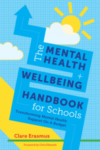 Imagen de portada: The Mental Health and Wellbeing Handbook for Schools 9781785924811