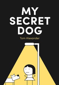 Cover image: My Secret Dog 9781785924866