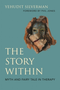 Cover image: The Story Within - Myth and Fairy Tale in Therapy 9781785925092