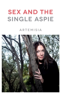Cover image: Sex and the Single Aspie 9781785925306