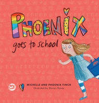 Imagen de portada: Phoenix Goes to School 9781785928215